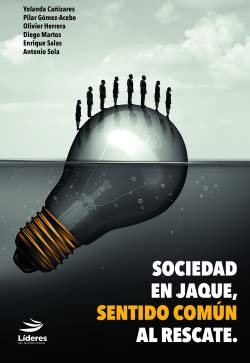 Sociedad en jaque, sentido comn al rescate